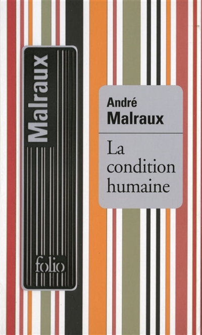 condition humaine (La) | Malraux, André