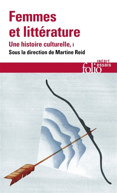 Femmes et littérature : une histoire culturelle T.01 - Moyen Age-XVIIIe siècle | 