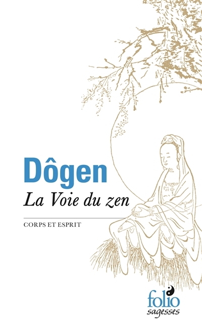 voie du zen (La) | Dôgen