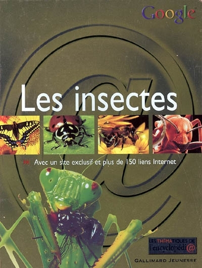 insectes (Les) | Burnie, David (Auteur) | Longworth, Mark (Illustrateur) | Hunter, Robin (Illustrateur)