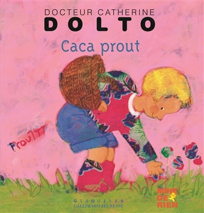 Caca prout | Dolto-Tolitch, Catherine