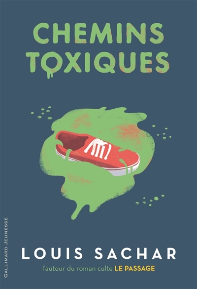 Chemins toxiques | Sachar, Louis