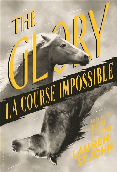 The Glory : la course impossible | St John, Lauren