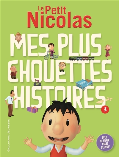 Petit Nicolas (Le) - Mes plus chouettes histoires T.03 | Kecir-Lepetit, Emmanuelle