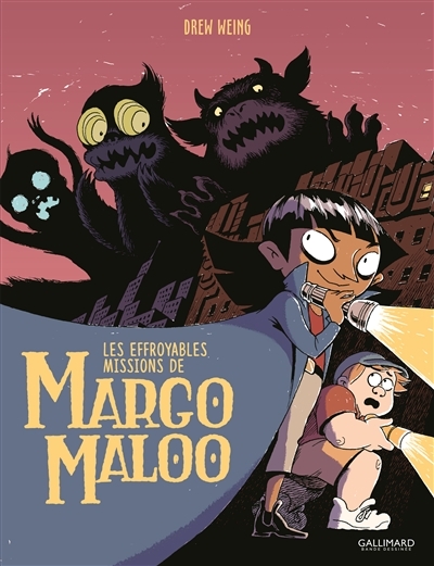 Les effroyables missions de Margo Maloo T.01 | Weing, Drew