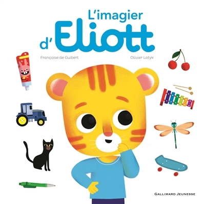 L'imagier d'Eliott | Guibert, Françoise de