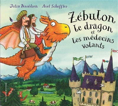 Zébulon le dragon et les médecins volants | Donaldson, Julia