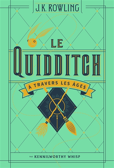 Quidditch à travers les âges (Le) | Rowling, Joanne Kathleen