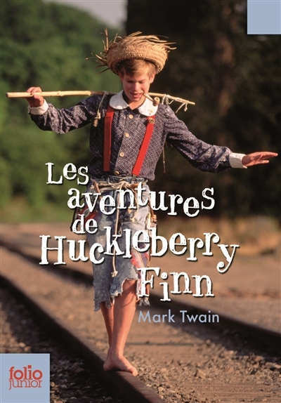 Les aventures de Huckleberry Finn | Twain, Mark
