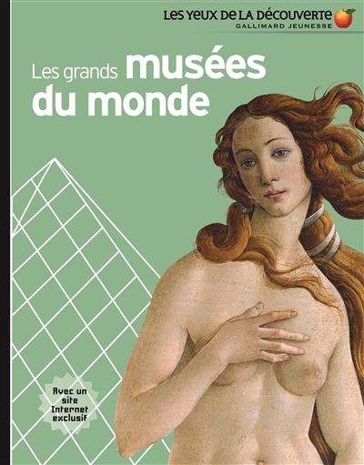 Yeux de la découverte (Les) - grands musées du monde (Les) | Billioud, Jean-Michel