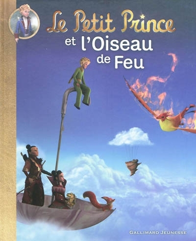 Le Petit Prince T.01 - Le Petit Prince et l'oiseau de feu | Quenot, Katherine