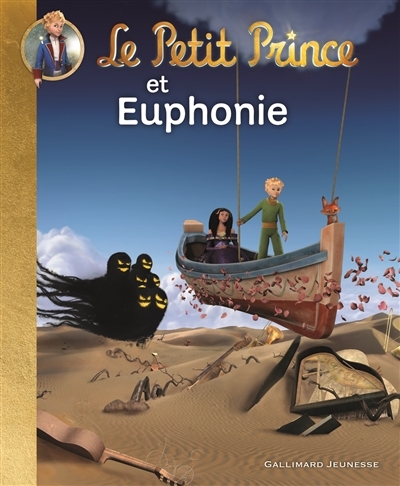 Le Petit Prince T.03 - Le Petit Prince et Euphonie | Quenot, Katherine