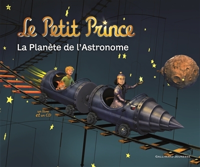 Le Petit Prince : La planète de l'Astronme | Féret-Fleury, Christine