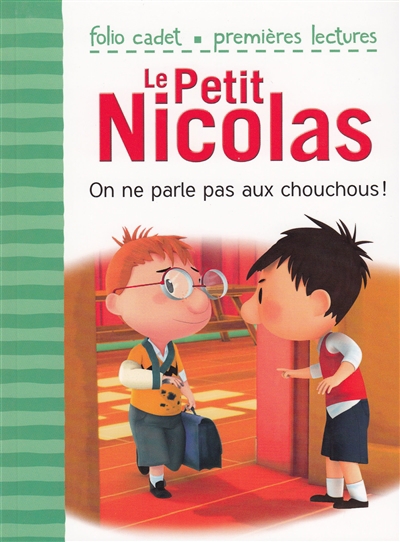 Le Petit Nicolas T.16 - On ne parle pas aux chouchous ! | Kecir-Lepetit, Emmanuelle