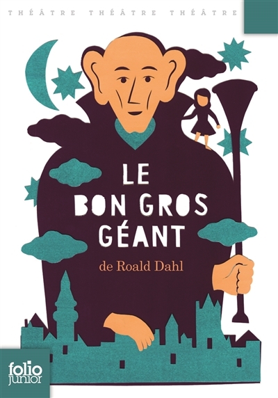 bon gros géant (Le) | Dahl, Roald