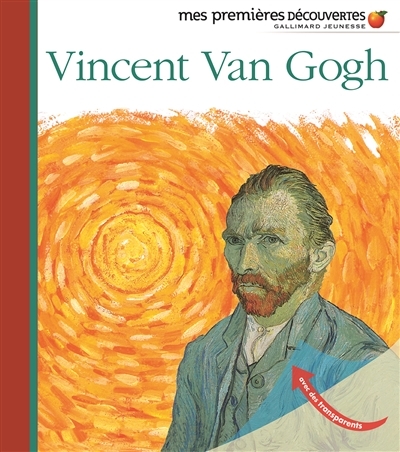 Mes premières découvertes  - Vincent Van Gogh | Sorbier, Frédéric