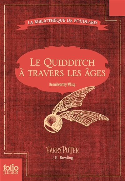 quidditch à travers les âges (Le) | Rowling, Joanne Kathleen