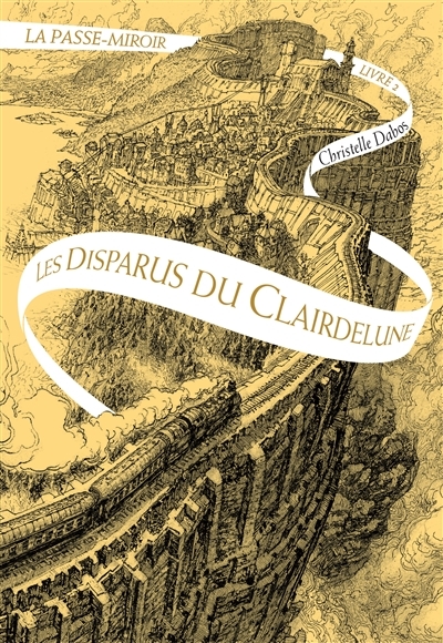 La passe-miroir T.02 - Les disparus du Clairdelune | Dabos, Christelle