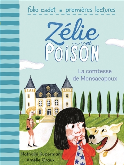 Zélie et Poison T.02 - La comtesse de Monsacapoux  | Kuperman, Nathalie
