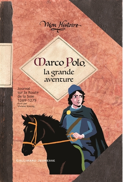 Marco Polo, la grande aventure | Koenig, Viviane