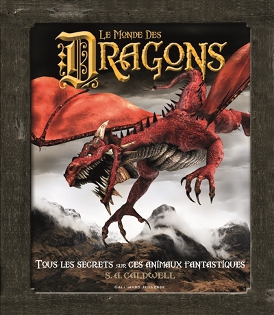 monde des dragons (Le) | Caldwell, S.A.