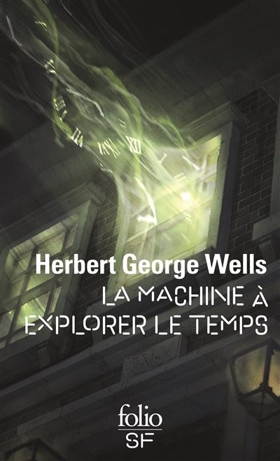 machine à explorer le temps (La) | Wells, Herbert George