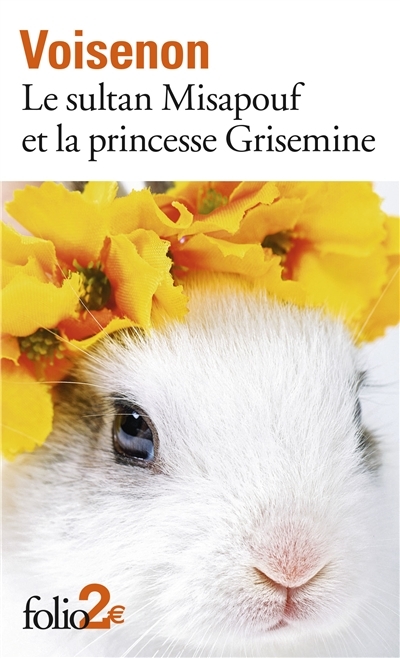 sultan Misapouf et la princesse Grisemine (Le) | Voisenon, Claude-Henri de Fusée de