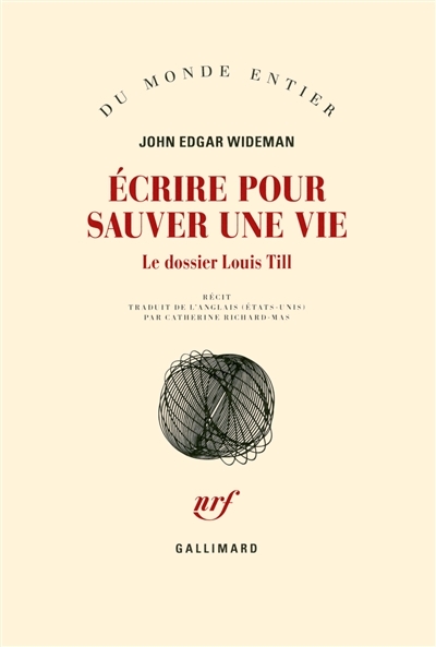 Ecrire pour sauver une vie | Wideman, John Edgar