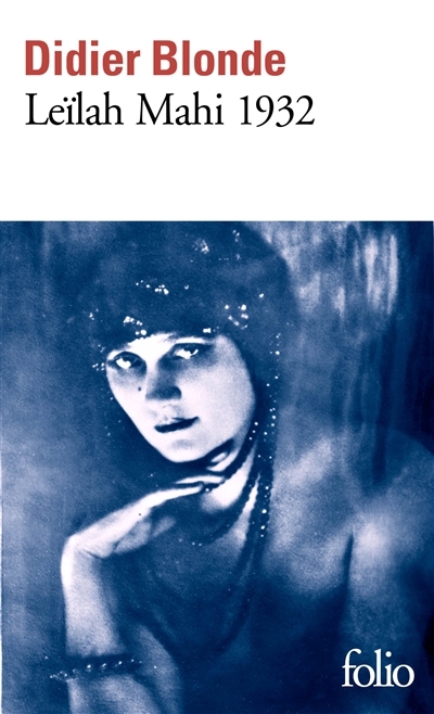 Leïlah Mahi 1932 | Blonde, Didier