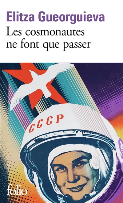 Cosmonautes ne Font que Passer (Les) | Gueorguieva, Elitza