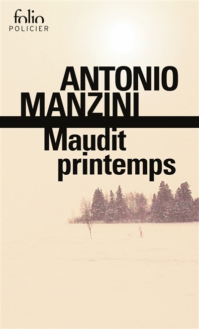 Maudit printemps | Manzini, Antonio