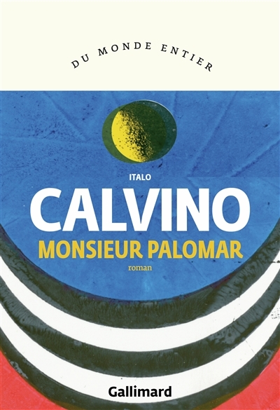Monsieur Palomar | Calvino, Italo