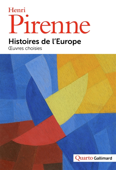 Histoires de l'Europe : oeuvres choisies | Pirenne, Henri