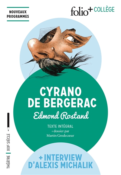Cyrano de Bergerac : texte intégral | Rostand, Edmond