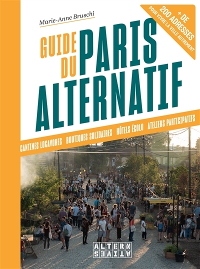 Guide du Paris alternatif | Bruschi, Marie-Anne