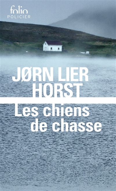 chiens de chasse (Les) | Horst, Jorn Lier