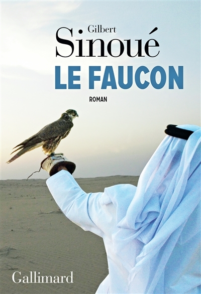 faucon (Le) | Sinoué, Gilbert