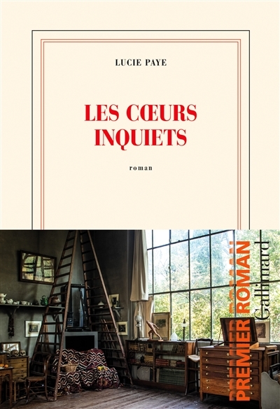 coeurs inquiets (Les) | Paye-Moissinac, Lucie
