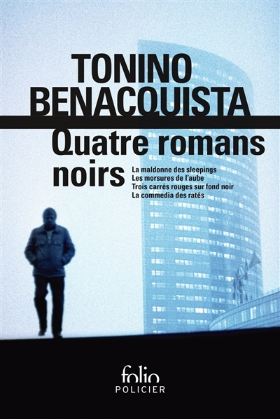 Quatre romans noirs | Benacquista, Tonino