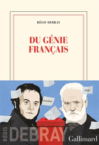 Du génie français | Debray, Régis