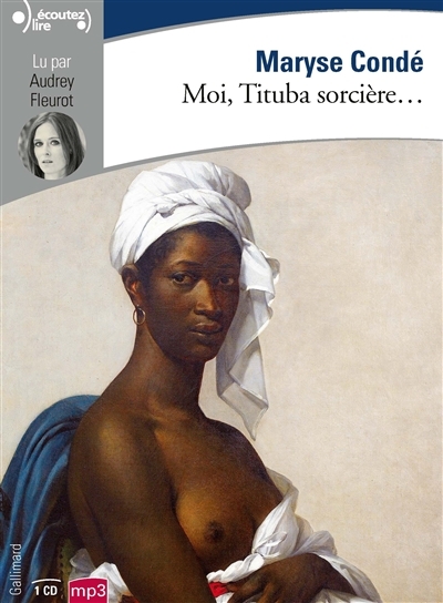AUDIO - Moi, Tituba sorcière... | Condé, Maryse