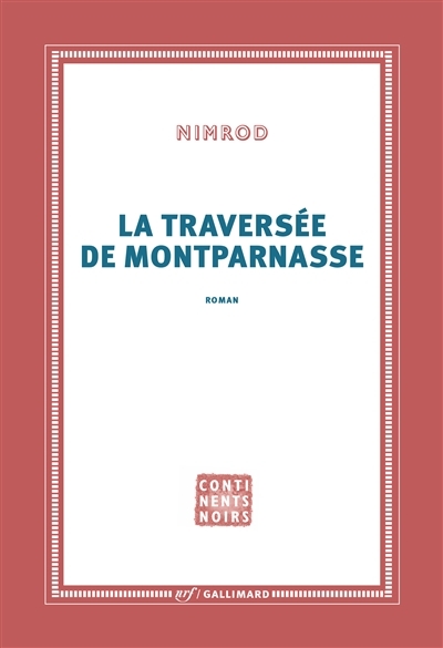 traversée de Montparnasse (La) | Nimrod
