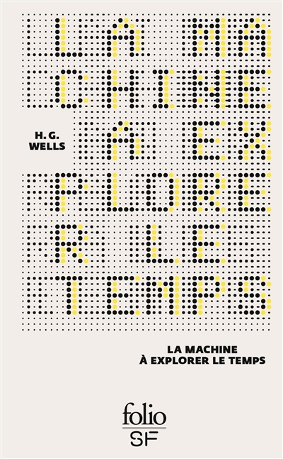 machine à explorer le temps (La) : Edition collector | Wells, Herbert George
