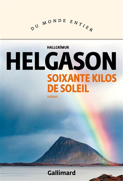 Soixante kilos de soleil | Hallgrimur Helgason
