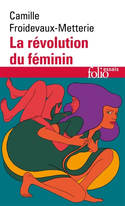 révolution du féminin (La) | Froidevaux-Metterie, Camille