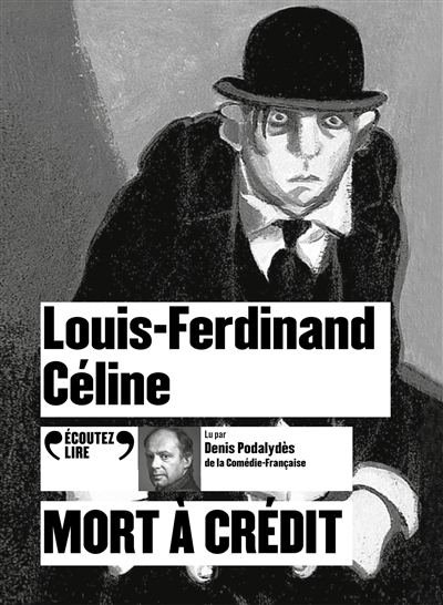 AUDIO - Mort à crédit | Céline, Louis-Ferdinand