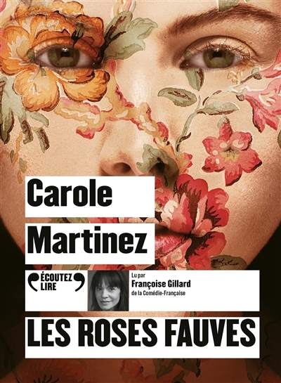 AUDIO- roses fauves (Les) | Martinez, Carole