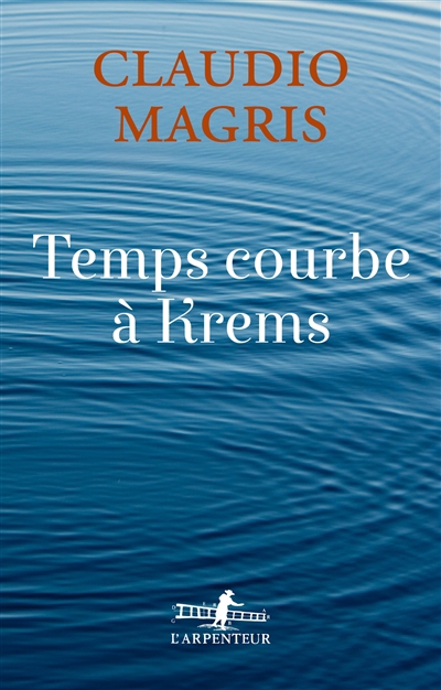 Temps courbe à Krems | Magris, Claudio