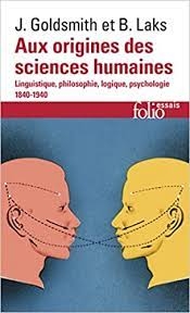 Aux origines des sciences humaines | Goldsmith, John Anton