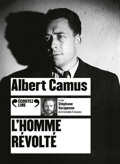 AUDIO - Homme révolté (L') | Camus, Albert
